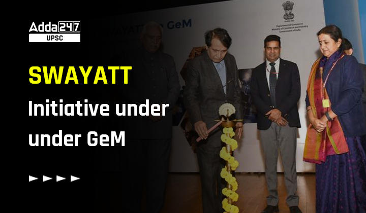 SWAYATT Initiative under under GeM