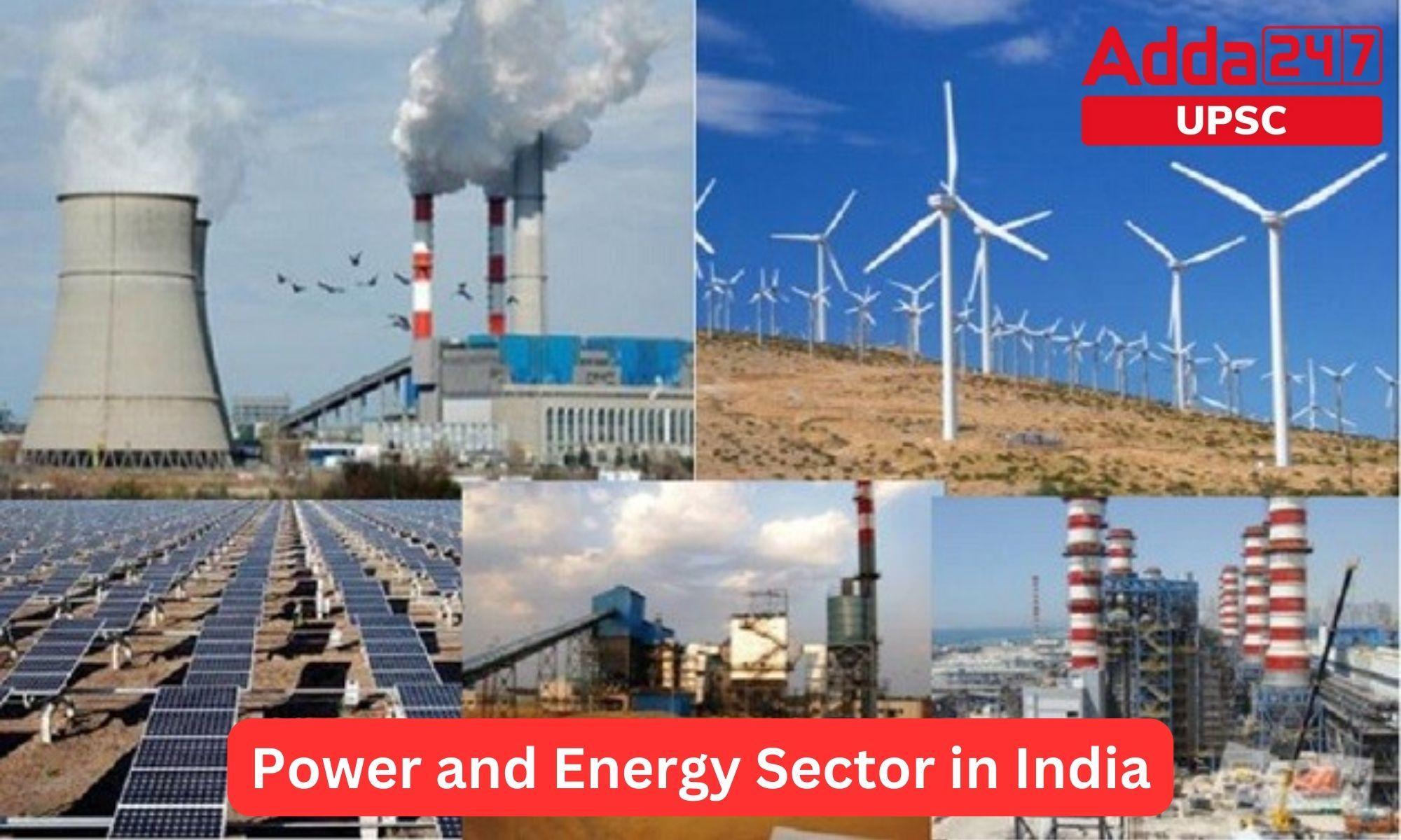 Power and Energy Sector in India Importance, Growth, Industry Analysis