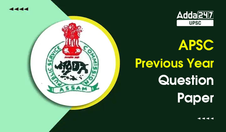 APSC Previous Year Question Paper