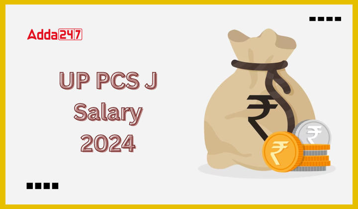 UP PCS J Salary 2024