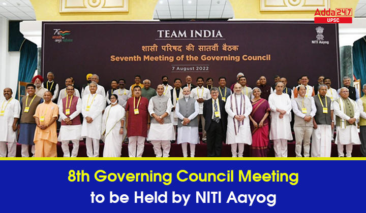 8th Governing Council Meeting to be Held by NITI Aayog