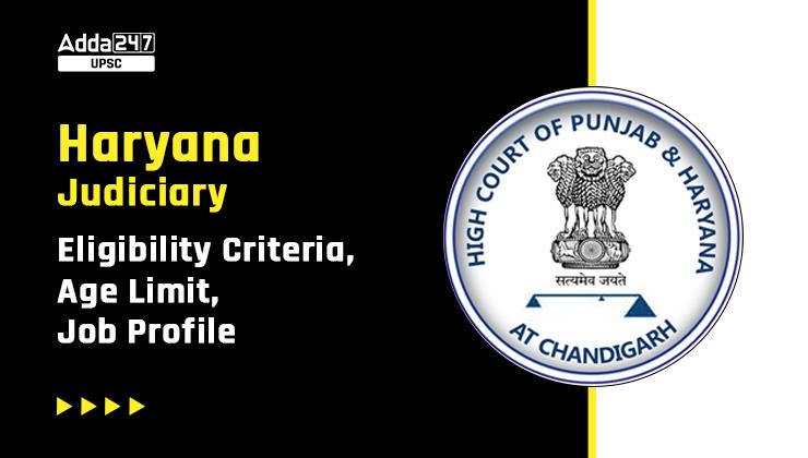 Haryana Judiciary Eligibility Criteria