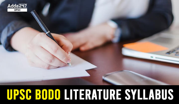 UPSC BODO Literature Syllabus