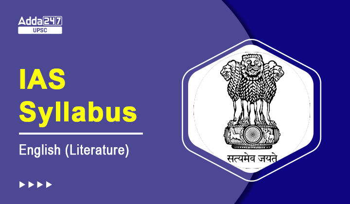 UPSC English Literature Syllabus 2023