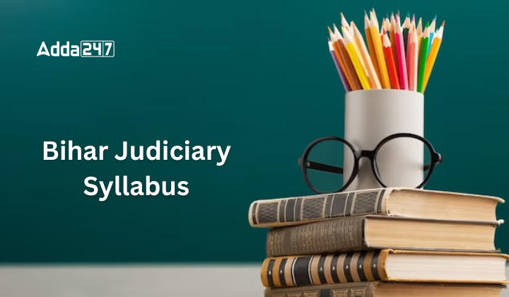 Bihar Judiciary Syllabus 2024