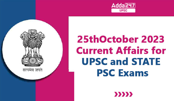 25th October 2023 Current Affairs