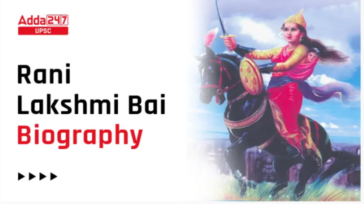 Rani Lakshmi Bai Biography