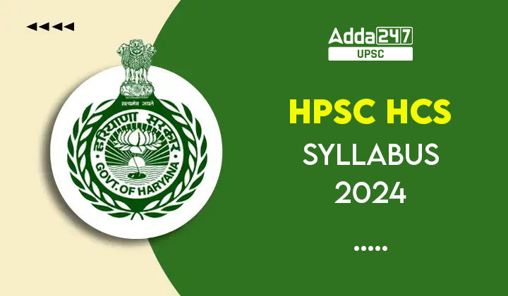 HPSC HCS Syllabus 2024