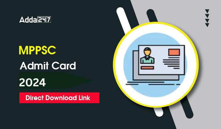 MPPSC Admit Card 2024