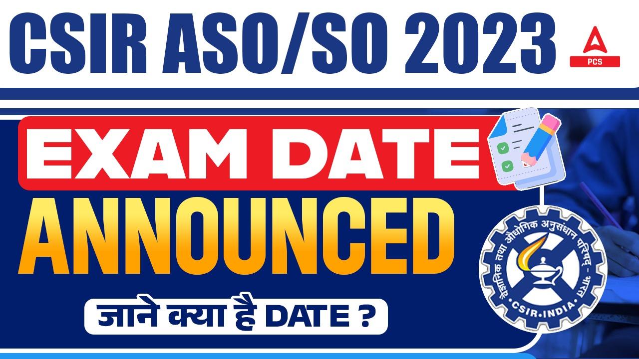 CSIR SO ASO Exam Date 2024