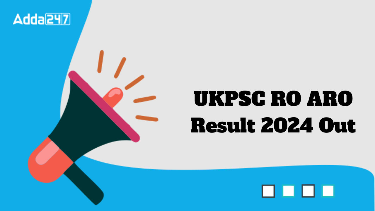 UKPSC RO ARO Result 2024