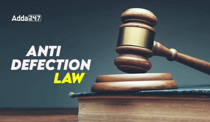 Anti Defection Law