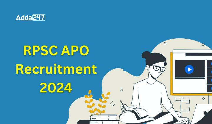 RPSC APO Recruitment 2024