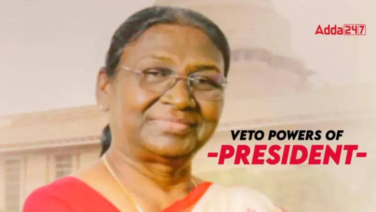 Veto Powers of President, Check Out Three Types of Powers