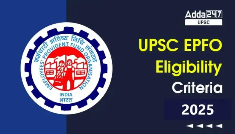 upsc epfo elibility criteria