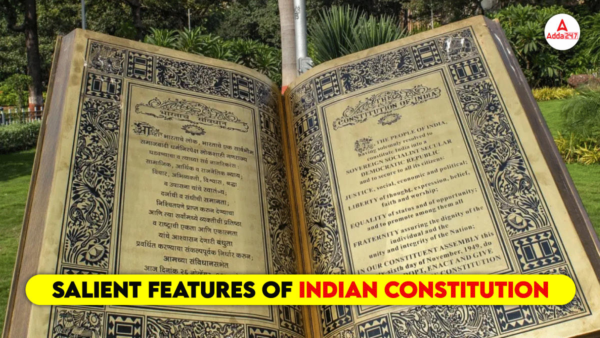 Salient Features of Indian Constitution