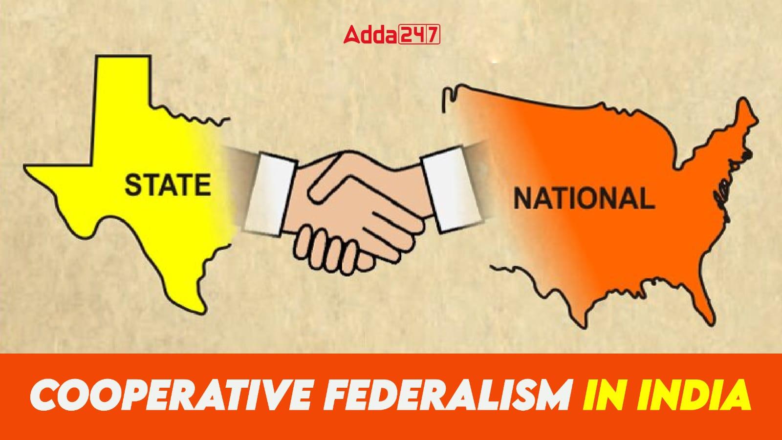 Cooperative Federalism in India