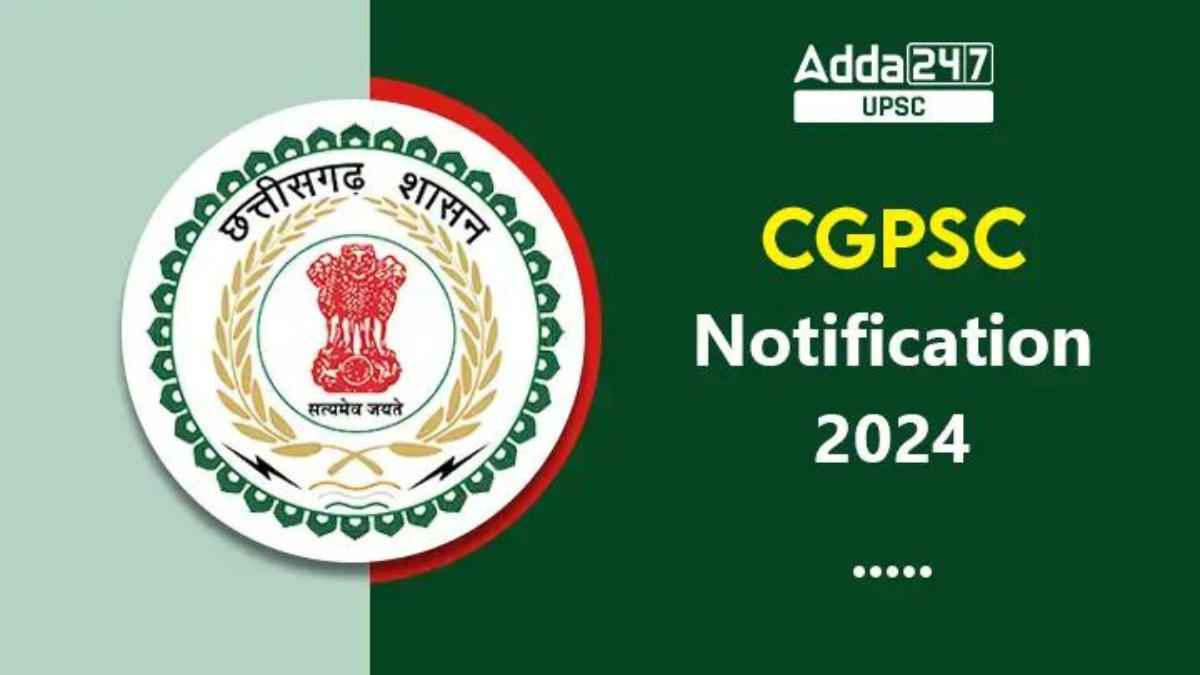 CGPSC Notification 2024