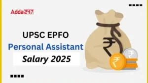 UPSC EPFO PA Salary 2025