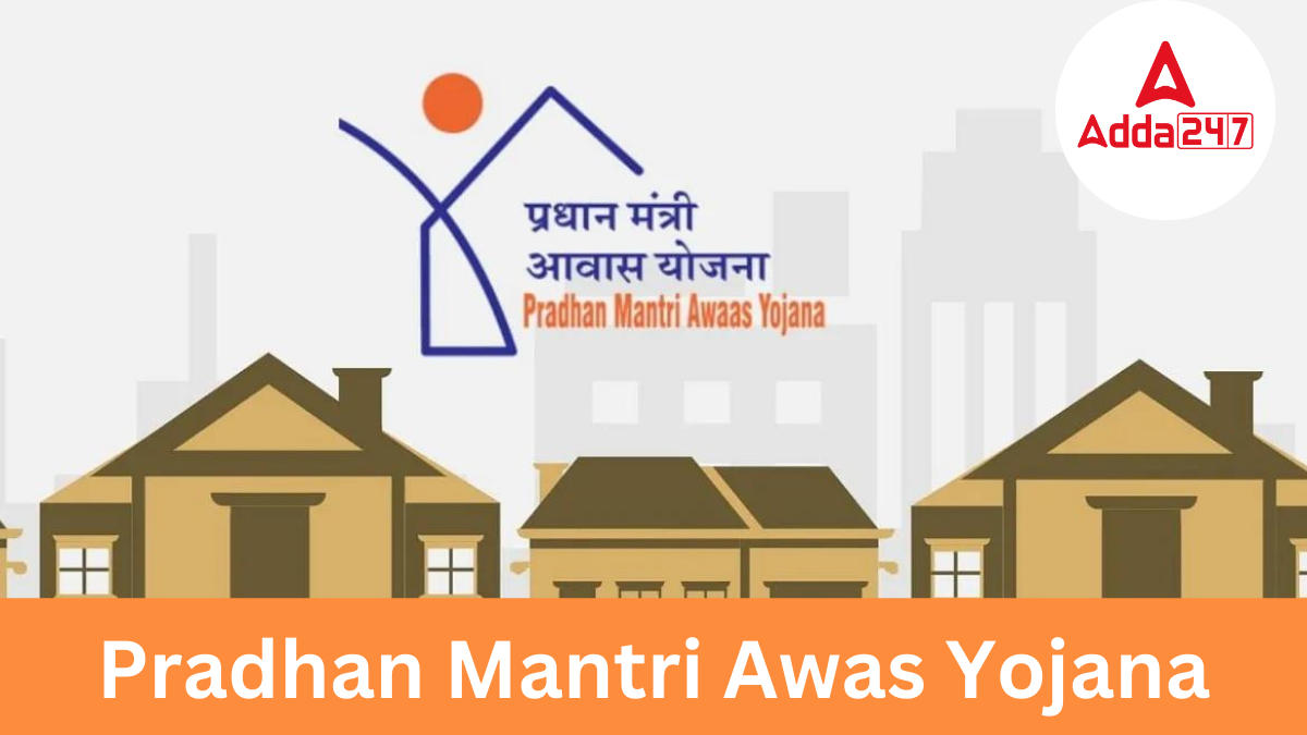 Pradhan Mantri Awas Yojana