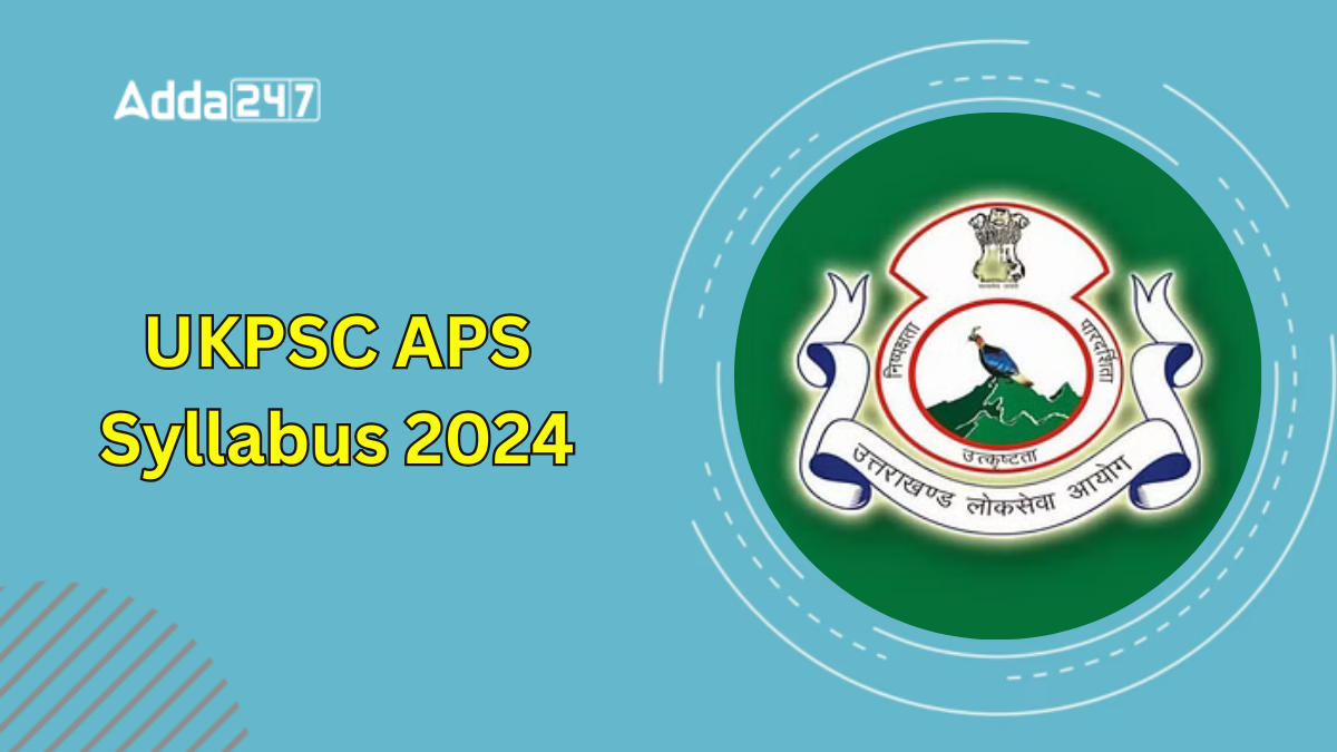 UKPSC APS Syllabus