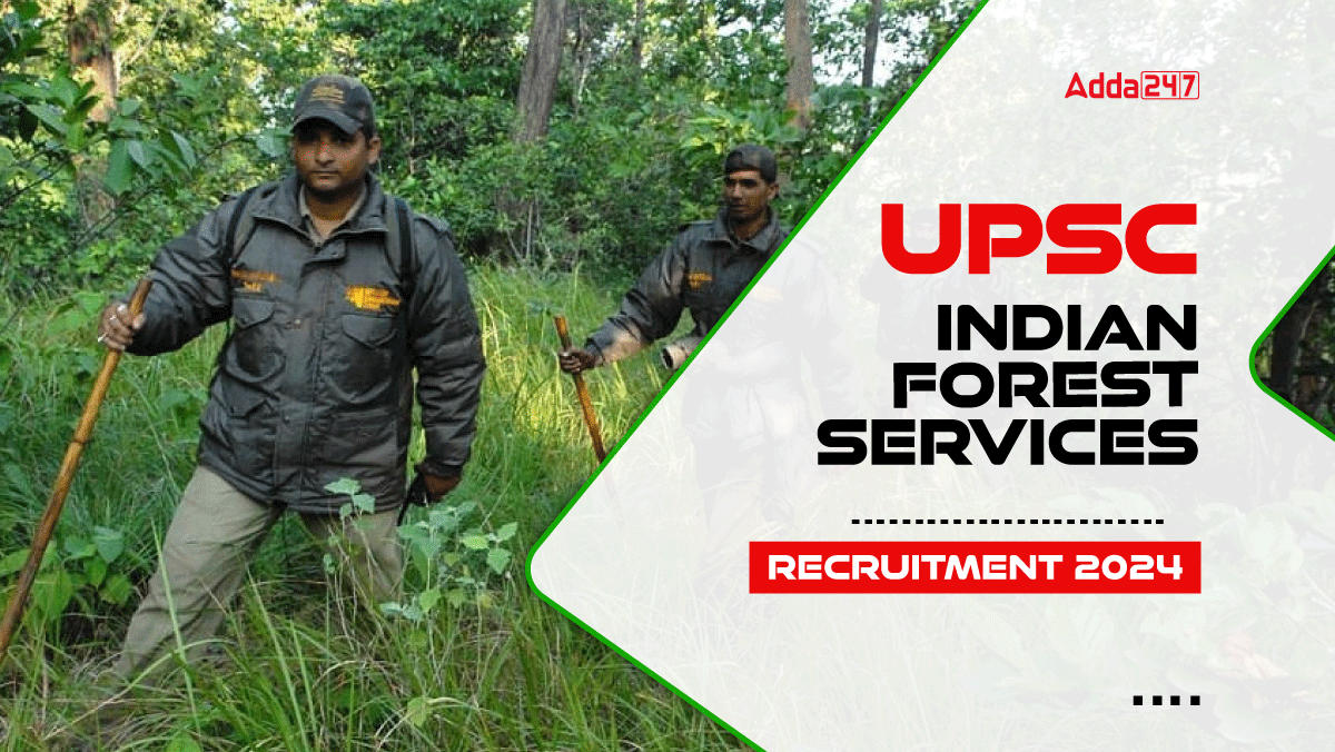 UPSC Indian Forest Services (IFoS)