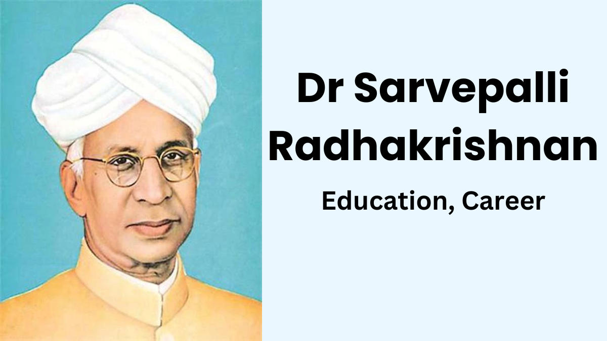 Dr Sarvepalli Radhakrishnan