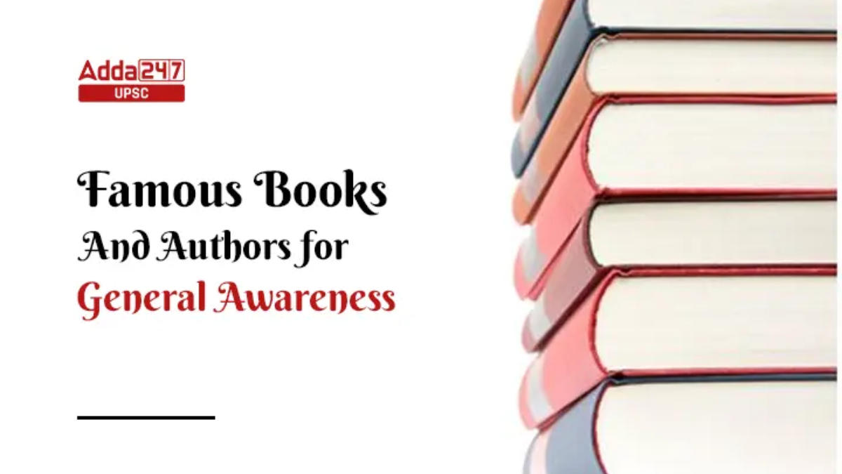 Famous Books and Authors for general awareness