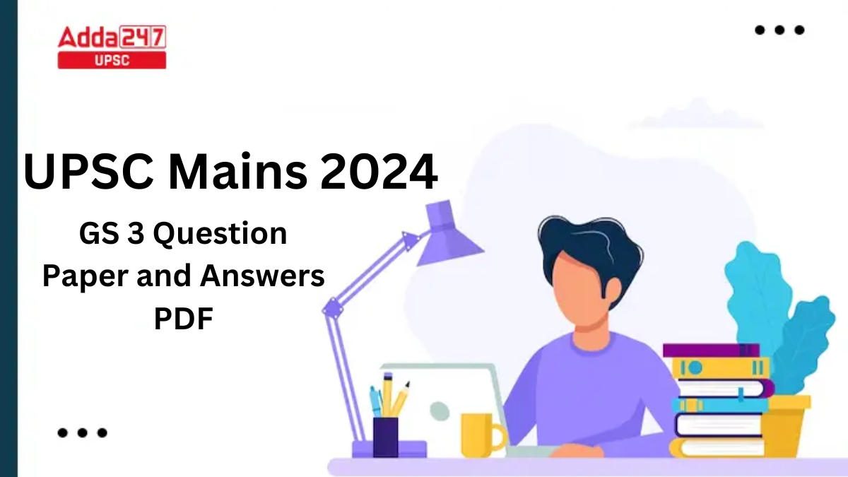 UPSC Mains GS 3 questions paper 2024