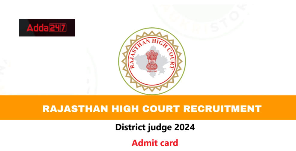 Rajasthan High Court District Judge Admit Card