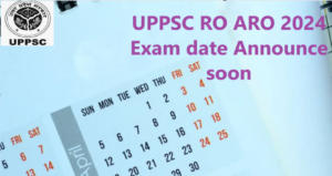 UPPSC RO ARO Exam Postponed, Download RO ARO Schedule PDF