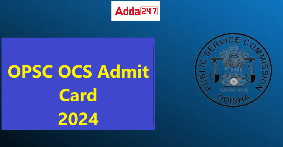 OPSC OCS Admit Card