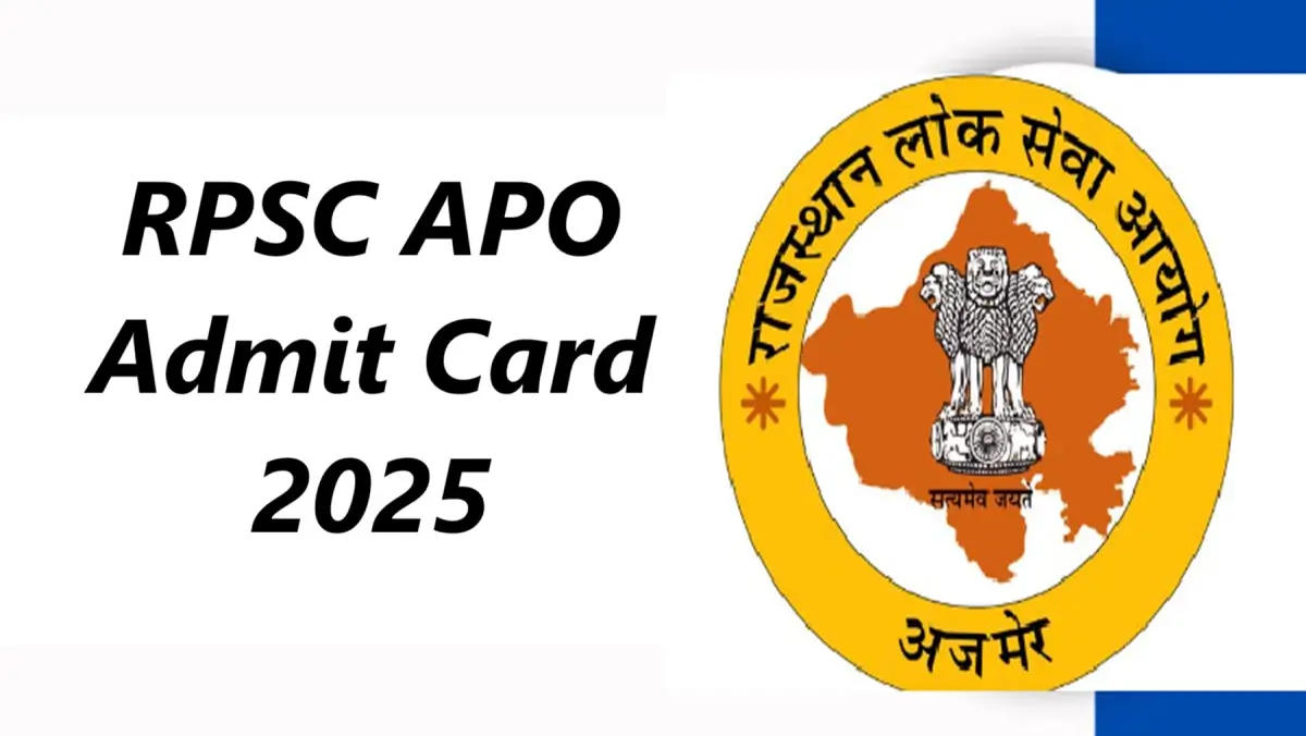 RPSC APO Admit Card 2025