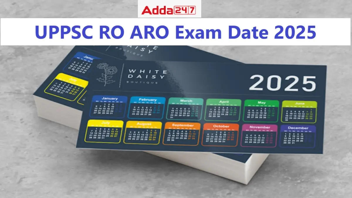 UPPSC RO ARO Exam Date 2025