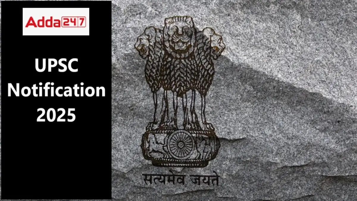 UPSC Notification 2025