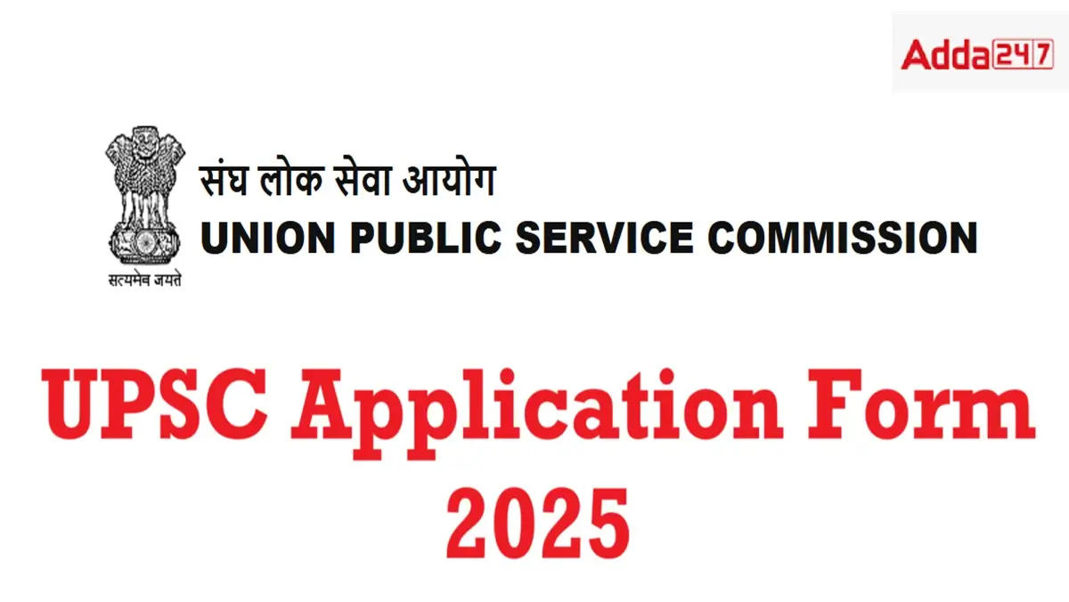 UPSC Application Form 2025