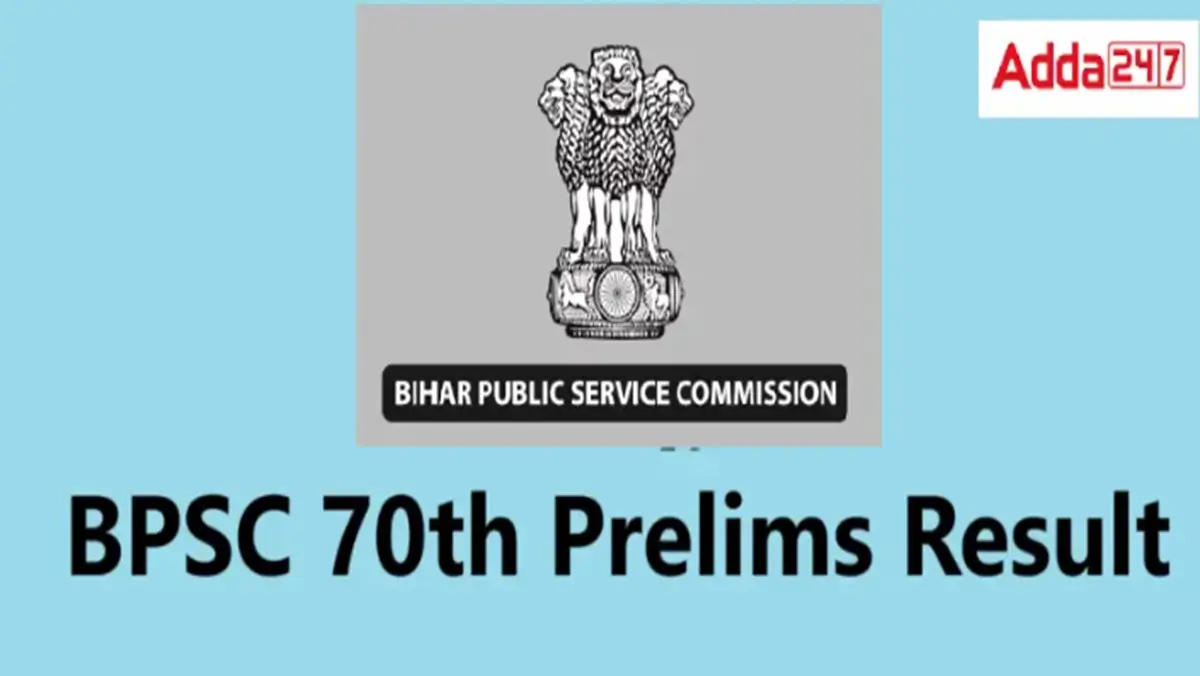 BPSC 70th Prelims Result