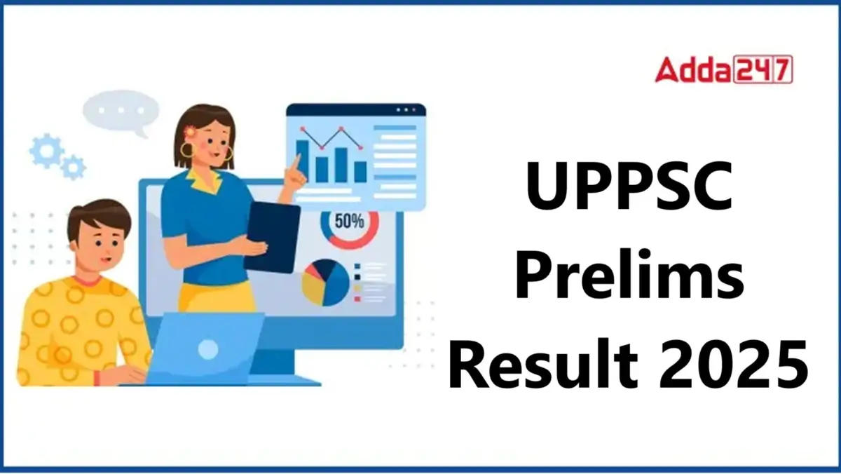 UPPSC Prelims Result 2025