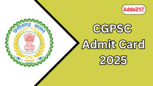 CGPSC Admit Card 2025