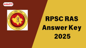 RPSC RAS ANSWER KEY 2025