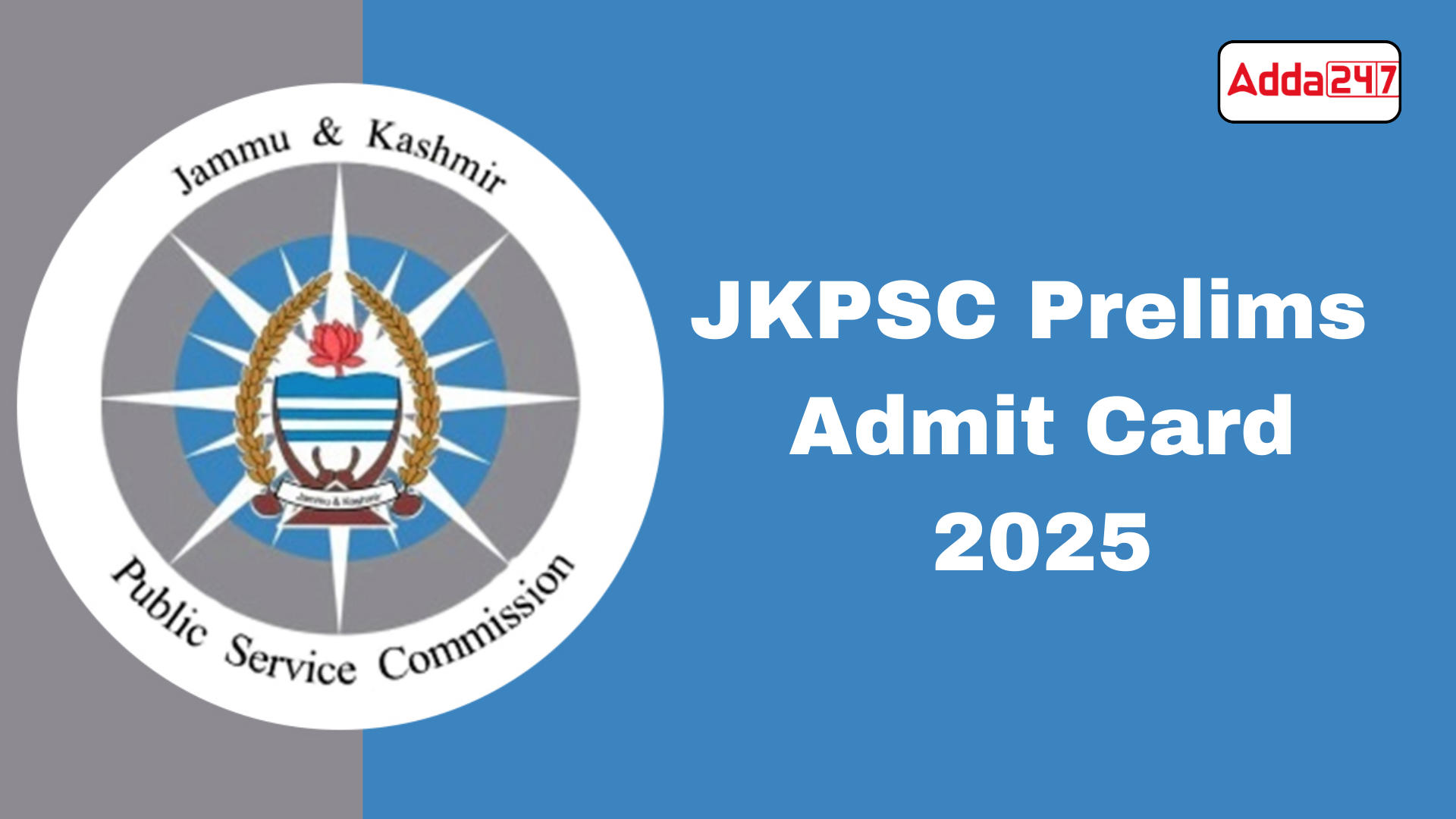 JKPSC Prelims Admit Card 2025