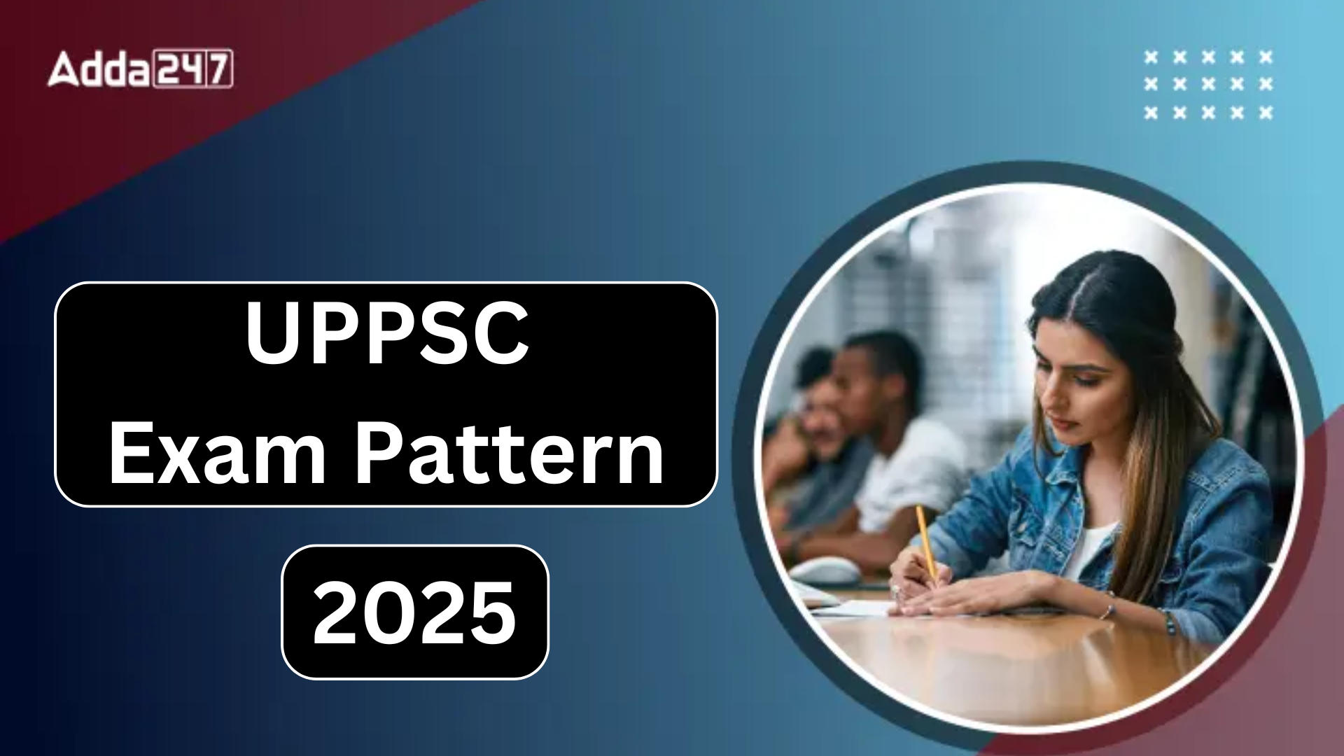 UPPSC Exam Pattern