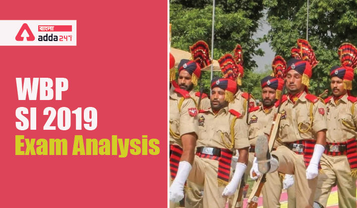 WB Police SI 2019 Exam Analysis