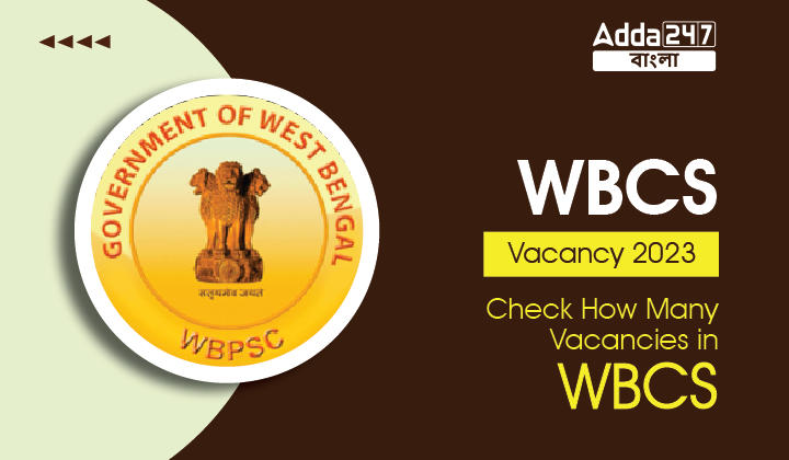 WBCS Vacancy 2023