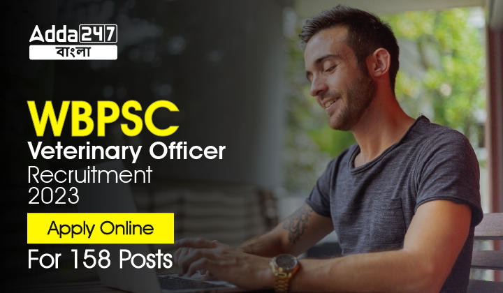 WBPSC Veterinary Officer Recruitment 2023