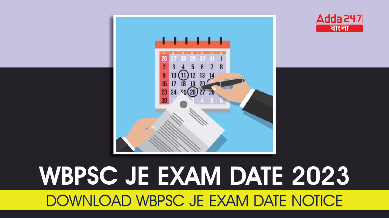 WBPSC JE Exam Date 2023