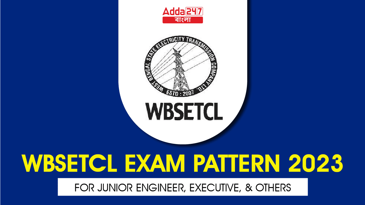 WBSETCL Exam Pattern 2023