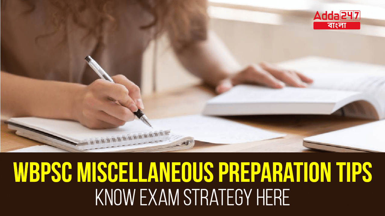 Prepare for WBPSC Miscellaneous Exam