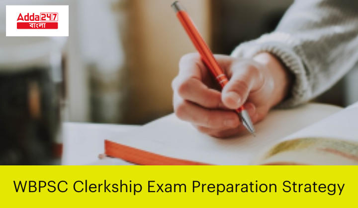 WBPSC Clerkship Exam Preparation Strategy