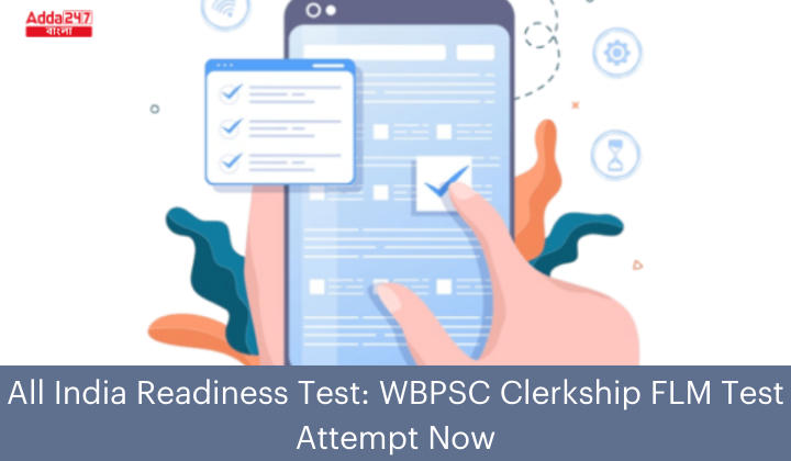 WBPSC Clerkship FLM All India Readiness Test